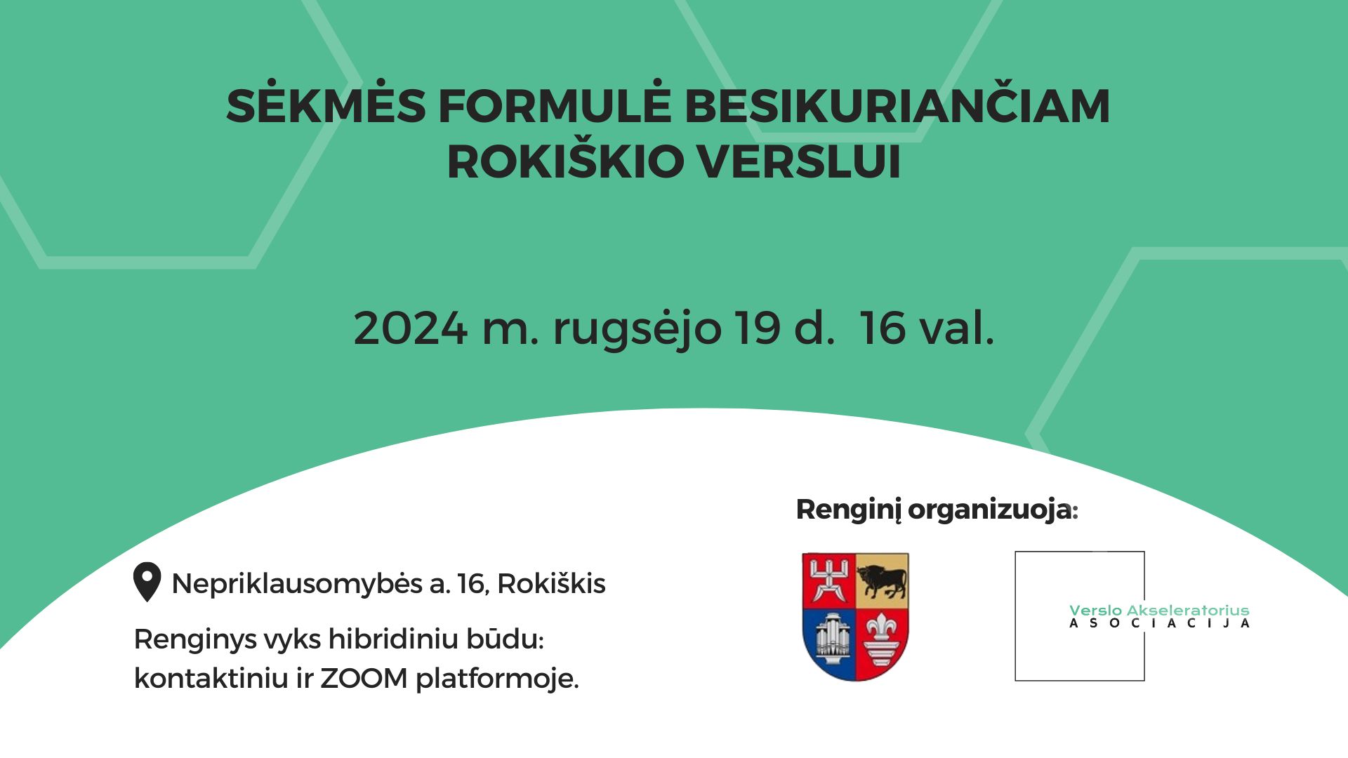 Sėkmės formulė besikuriančiam Rokiškio verslui